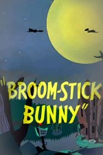 Broom-stick Bunny (1956) afişi