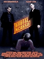 Brutal ıncasso (2005) afişi