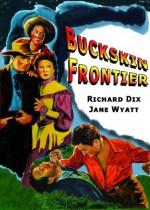Buckskin Frontier (1943) afişi