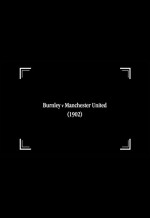 Burnley V Manchester United (1902) afişi Burnley V Manchester United (1902) afişi