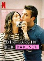 Bir Dargın Bir Barışık (2023) afişi