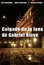 Colgado De La Luna (2005) afişi