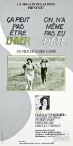 Ça Peut Pas être L'hiver, On N'a Même Pas Eu D'été (1980) afişi