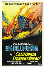 California Straight Ahead (1925) afişi