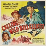 Calling Wild Bill Elliott (1943) afişi