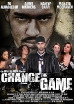 Change The Game (2006) afişi