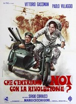 Che C'entriamo Noi Con La Rivoluzione? (1972) afişi