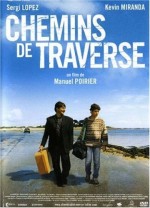 Chemins De Traverse (2004) afişi