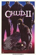 C.H.U.D. II - Bud The Chud (1989) afişi