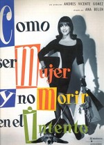 Cómo Ser Mujer Y No Morir En El intento (1991) afişi