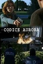 Codice Aurora (2008) afişi