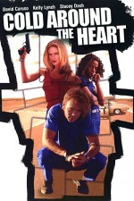 Cold Around The Heart (1997) afişi