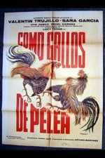 Como Gallos De Pelea (1977) afişi