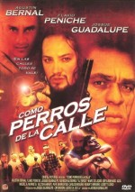 Como Perros De La Calle (2002) afişi