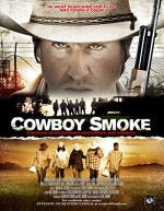 Cowboy Smoke (2008) afişi