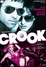 Crook: It's Good to Be Bad (2010) afişi