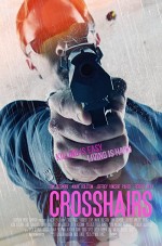 Crosshairs (2013) afişi