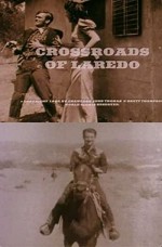 Crossroads Of Laredo (1995) afişi