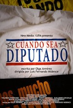Cuando Sea Diputado (2005) afişi