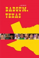 Dadgum, Texas (2011) afişi