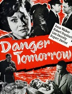 Danger Tomorrow (1960) afişi