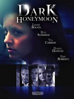 Dark Honeymoon (2008) afişi
