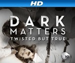 Dark Matters: Twisted But True (2011) afişi