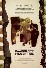 Dawson City: Donmuş Zaman (2016) afişi