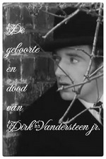 De Geboorte En Dood Van Dirk Vandersteen Jr. (1968) afişi