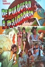 De Pulquero A Millonario (1982) afişi