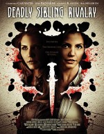 Deadly Sibling Rivalry (2011) afişi