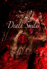 Death Smiles (2015) afişi