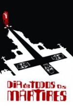 Dia de todos os Martires (2015) afişi