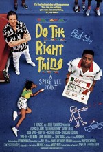 Do The Right Thing (1989) afişi