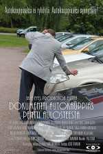 Dokumentti Autokauppias Pentti Aulosteesta (2016) afişi