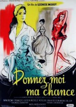 Donnez-moi Ma Chance (1957) afişi