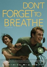 Don't Forget to Breathe (2019) afişi