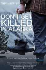 Don't Get Killed in Alaska (2014) afişi