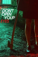 Don't Open Your Eyes (2018) afişi