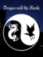 Dragon And The Hawk (2001) afişi
