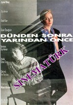 Dünden Sonra Yarından Önce (1987) afişi