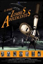 El Ataque De Los Zombies Adolescentes (2001) afişi
