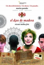 El Dios De Madera (2010) afişi