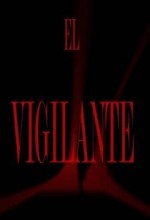 El Vigilante (2009) afişi