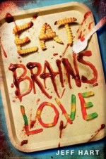 Eat, Brains, Love (2018) afişi