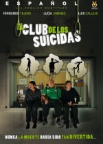 El Club De Los Suicidas (2007) afişi