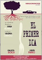El Primer Día (2013) afişi