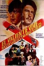 El Valiente Vive... Hasta Que El Cobarde Quiere (1979) afişi