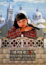Elisa Antes Del Fin Del Mundo (1997) afişi