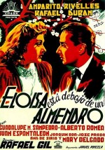 Eloísa Está Debajo De Un Almendro (1943) afişi